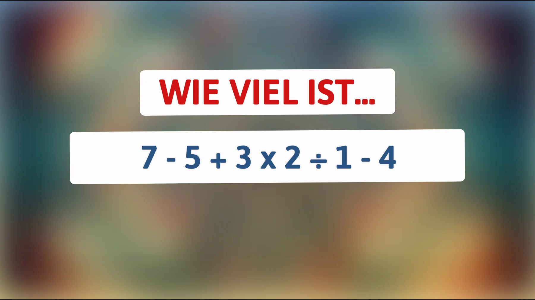 Du bist ein Genie, wenn du dieses mathematische Rätsel im Handumdrehen lösen kannst: Probier es aus!"