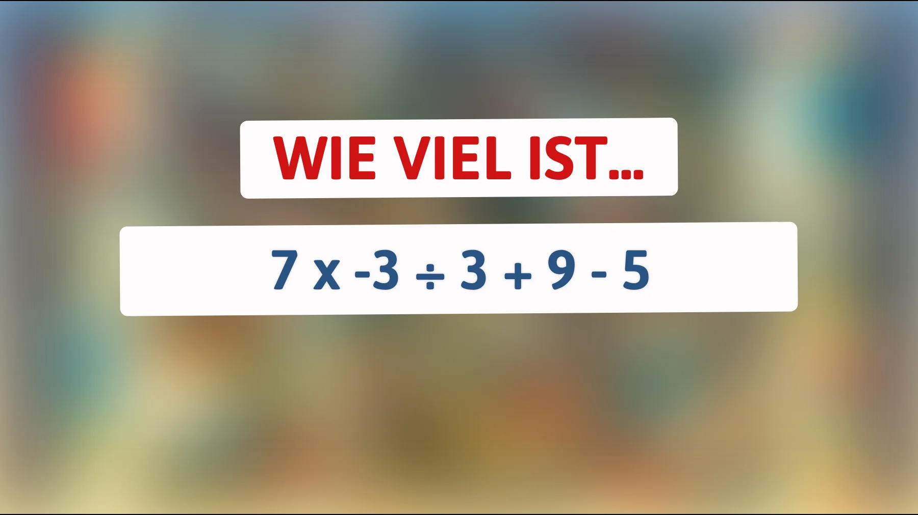 Kriege ich dich? Nur die intelligentesten Köpfe können das Mathe-Rätsel lösen!"